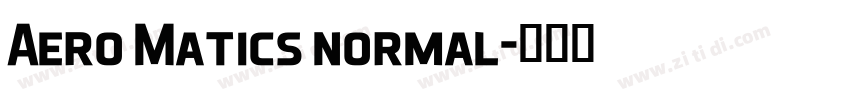 Aero Matics normal字体转换